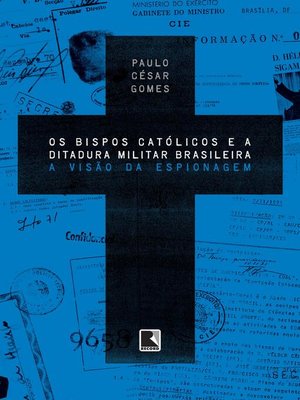 cover image of Os bispos católicos e a ditadura militar brasileira